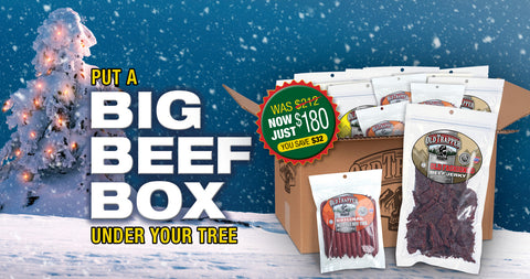 Save $32.00 on a Big Beef Box and stuff all those empty stockings