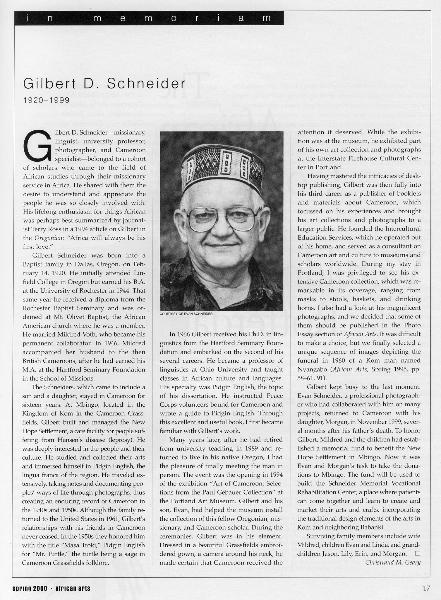 Gilbert D. Schneider Obituary written by Christraud M. Geary. Permission for use received from MIT