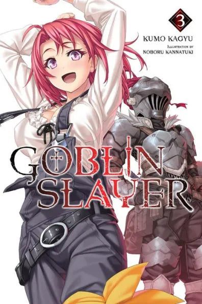 Goblin Slayer, Vol. 3 (light novel) – MangaMart