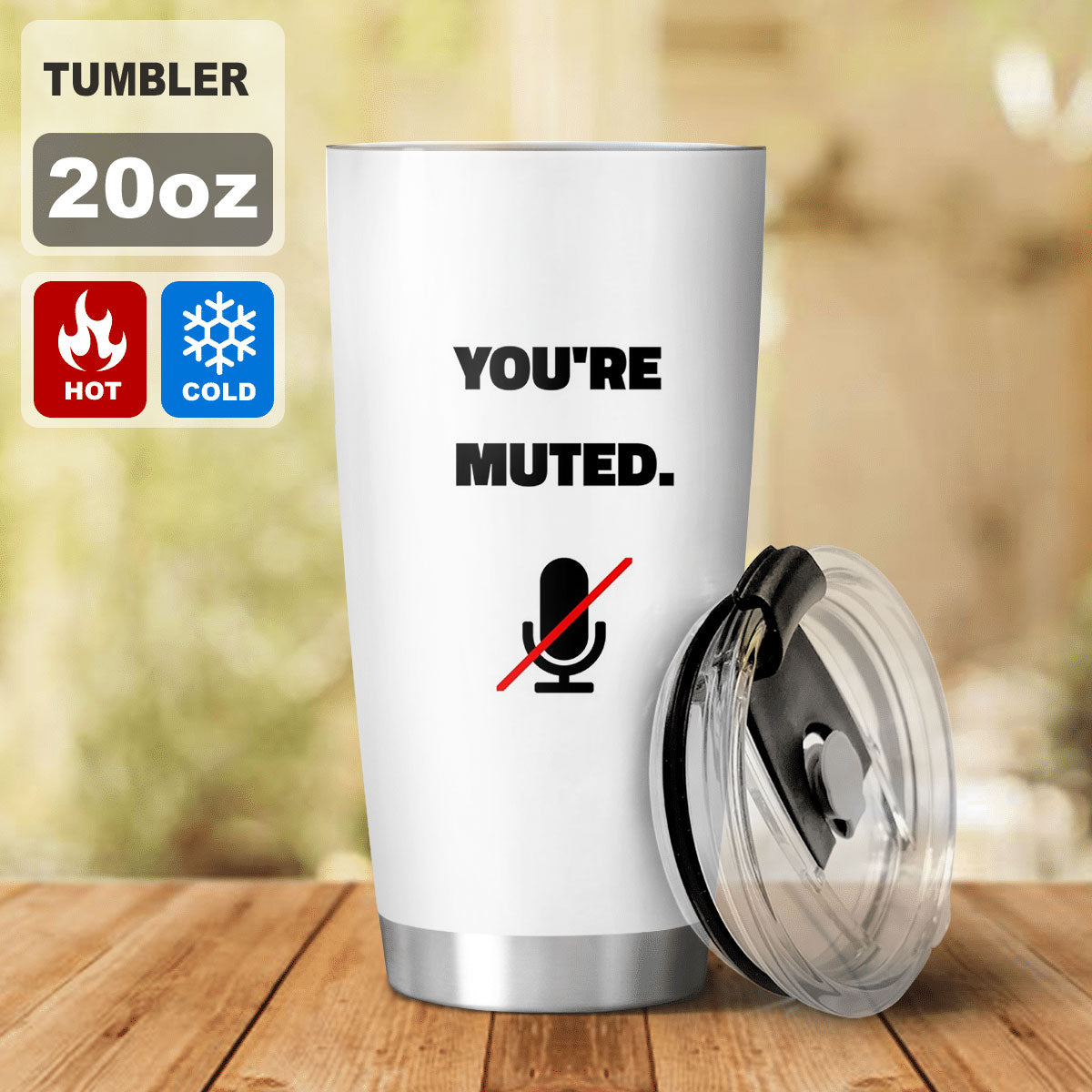 You're Muted Travel Mug Tumble 20oz
