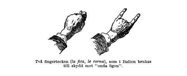 The mano cornuto is an Italian amulet of ancient origin. Mano means "hand" and corno means "horn." 