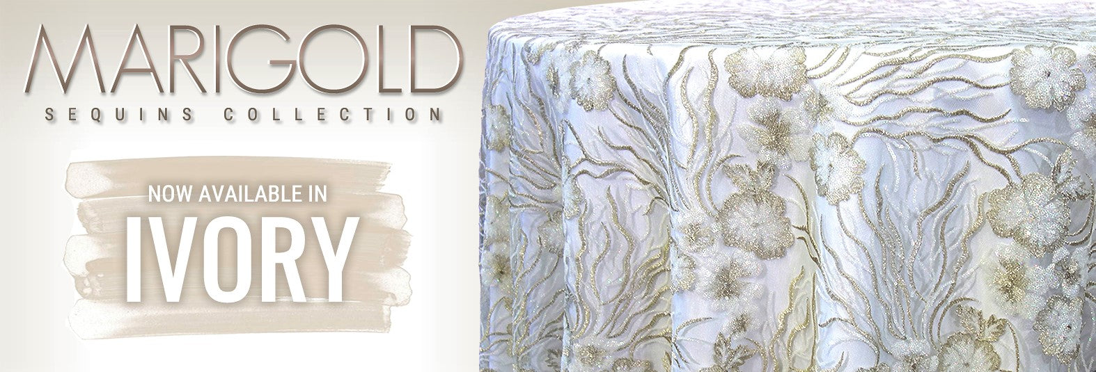 One of our best just got better! Marigold Sequins table linens now available in Ivory