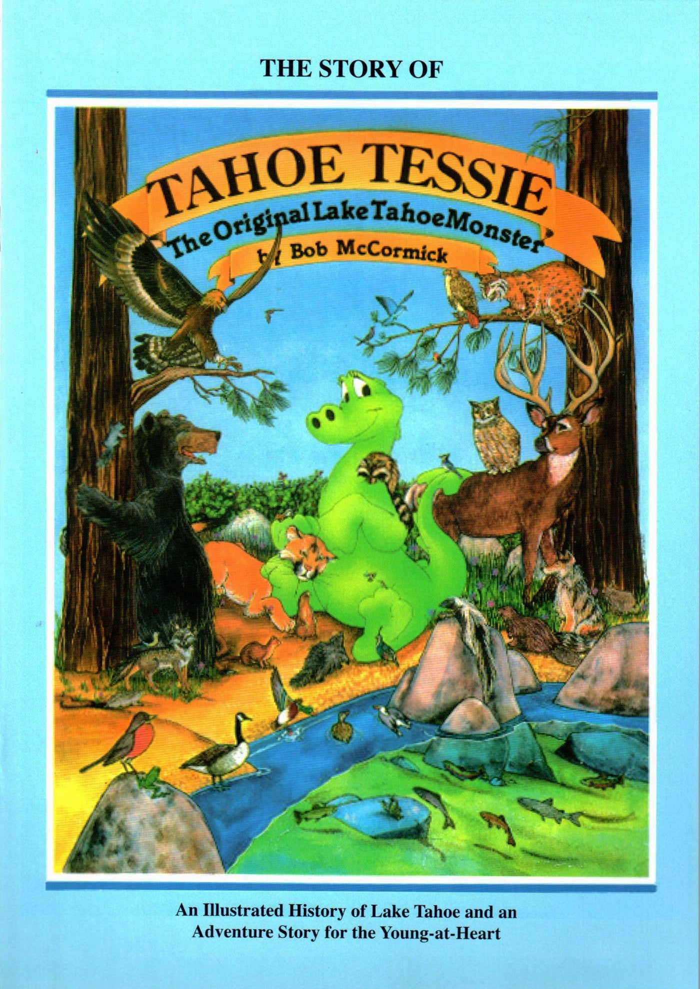 ''Tahoe Tessie BOOK, ''''Tahoe Tessie, The Original Tahoe Monster''''. Part 1''