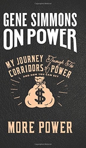 On Power: My Journey Through the Corridors of Power and How You Can Get More Power