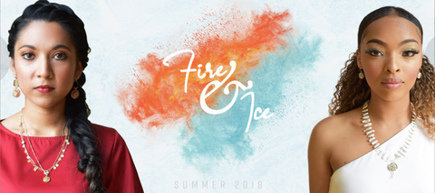 Fire & Ice Collection Summer 2018 Banner