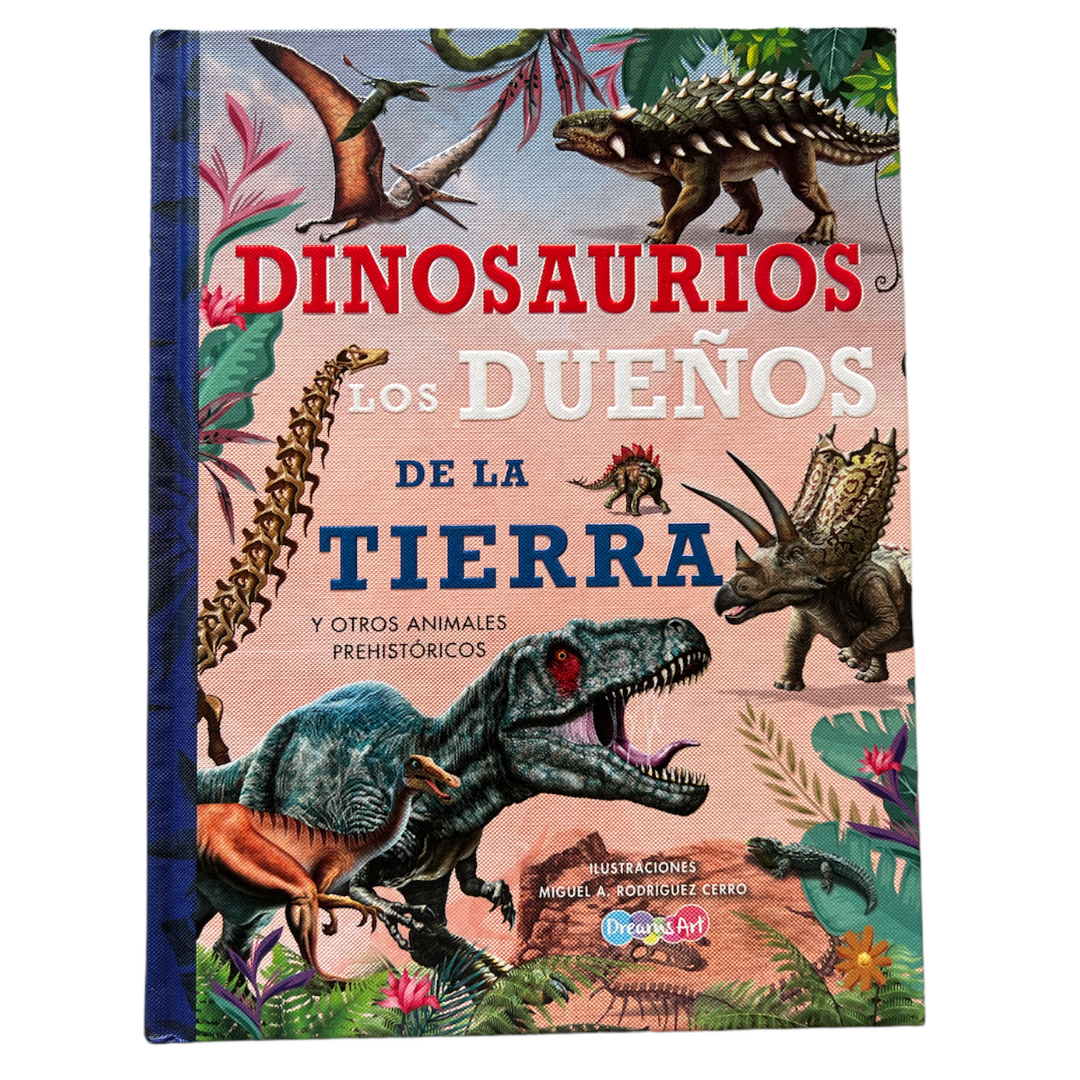 Envolver justa contacto Libro Dinosaurios los dueños de la Tierra y otros animales prehistoric –  IMAGIQ