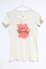 Force of Beauty t-shirt