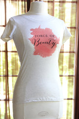 Force of Beauty t-shirt