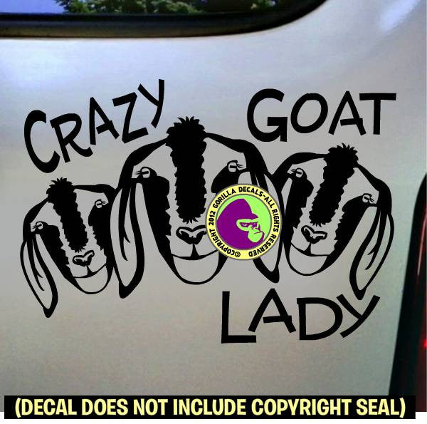CAUTION AREA PATROLLED BY CRAZY GOAT LADY VINYL DECALS