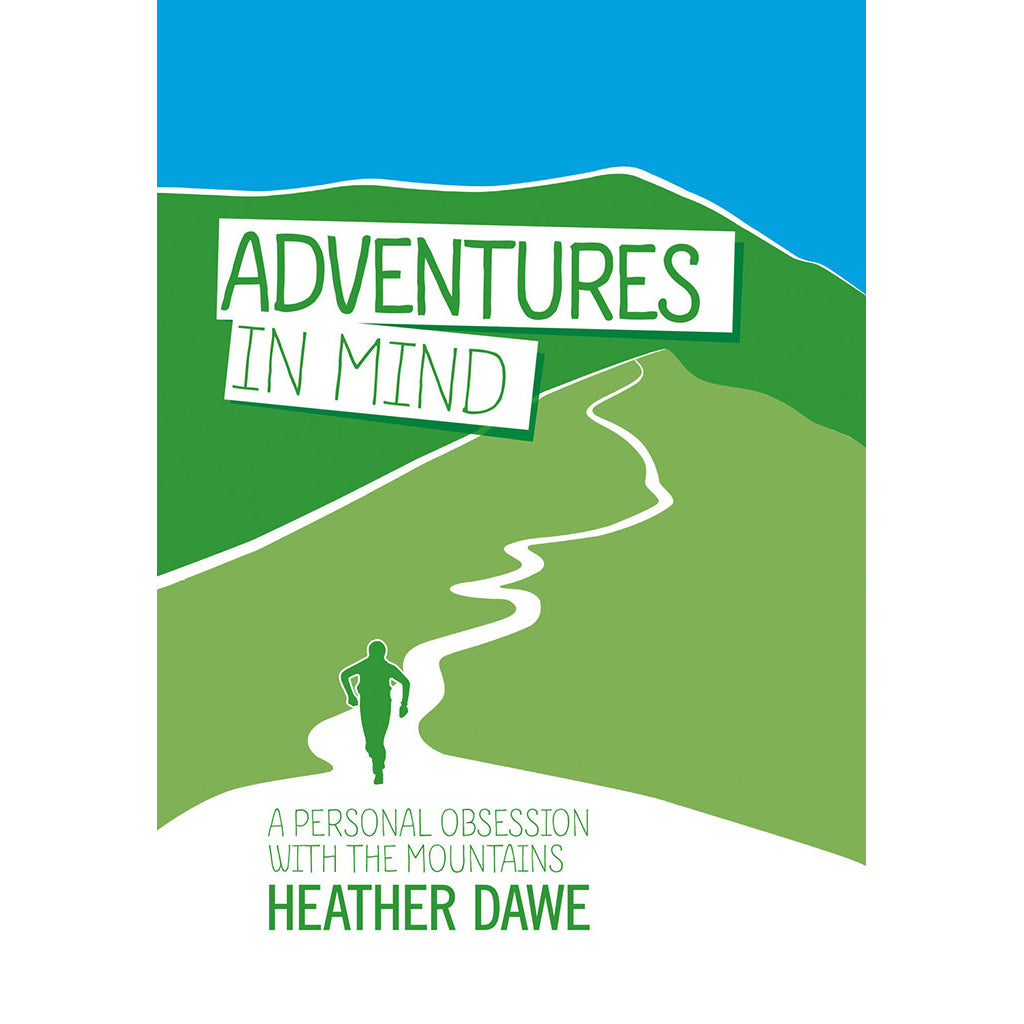 Adventures_in_Mind_Heather_Dawe_9781906148690_262515d6-757e-4d8b-aacf-c1f8d18d32ac_1600x.jpg?v=1647273817