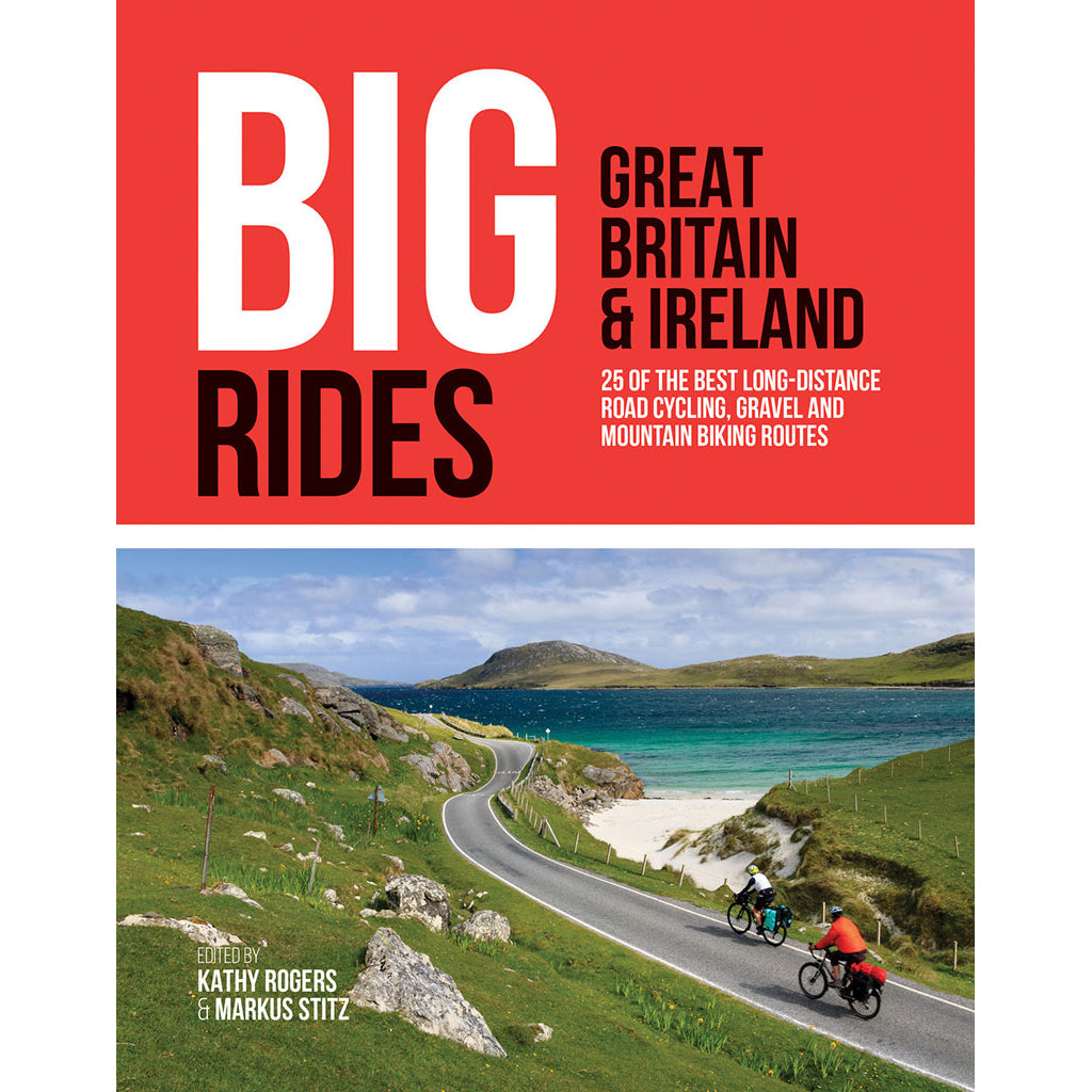 Big_Rides_Great_Britain_and_Ireland_Kathy_Rogers_Markus_Stitz_9781839810725_8d5f5bc4-190c-4d0a-9665-3e1bd7098fad_2000x.jpg?v=1647273836