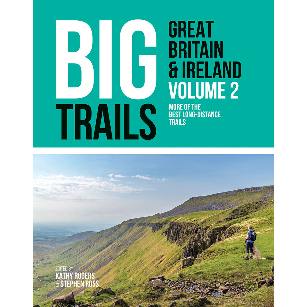 Big_Trails_Great_Britain_and_Ireland_Volume_2_Kathy_Rogers_Stephen_Ross_9781839810459_c9dfb1ba-1d50-4045-8e56-d2d9e59aa5ba_2000x.jpg?v=1647273841