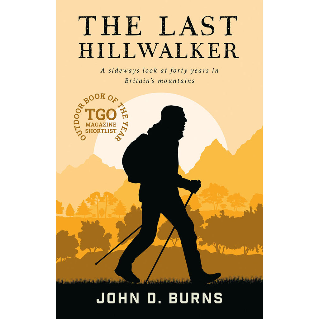 The_Last_Hillwalker_John_D_Burns_9781912560455_a96a4bd4-89c5-47b1-96d4-3d9ac26798bb_1600x.jpg?v=1647274195