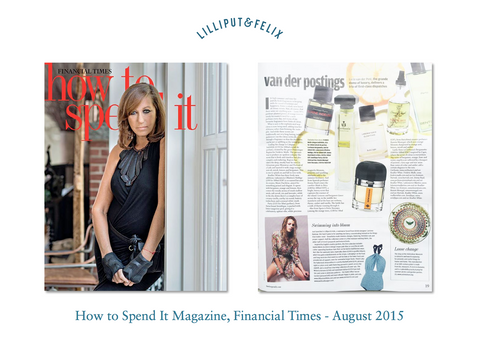 Lilliput & Felix in How to Spend It, Financial Times- August 2015