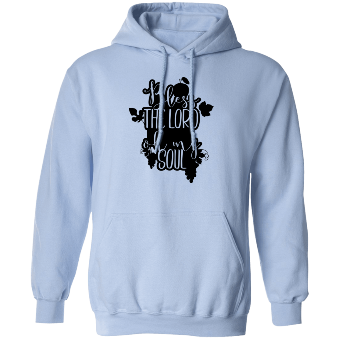 Bless The Lord Oh My Soul Pullover Hoodie