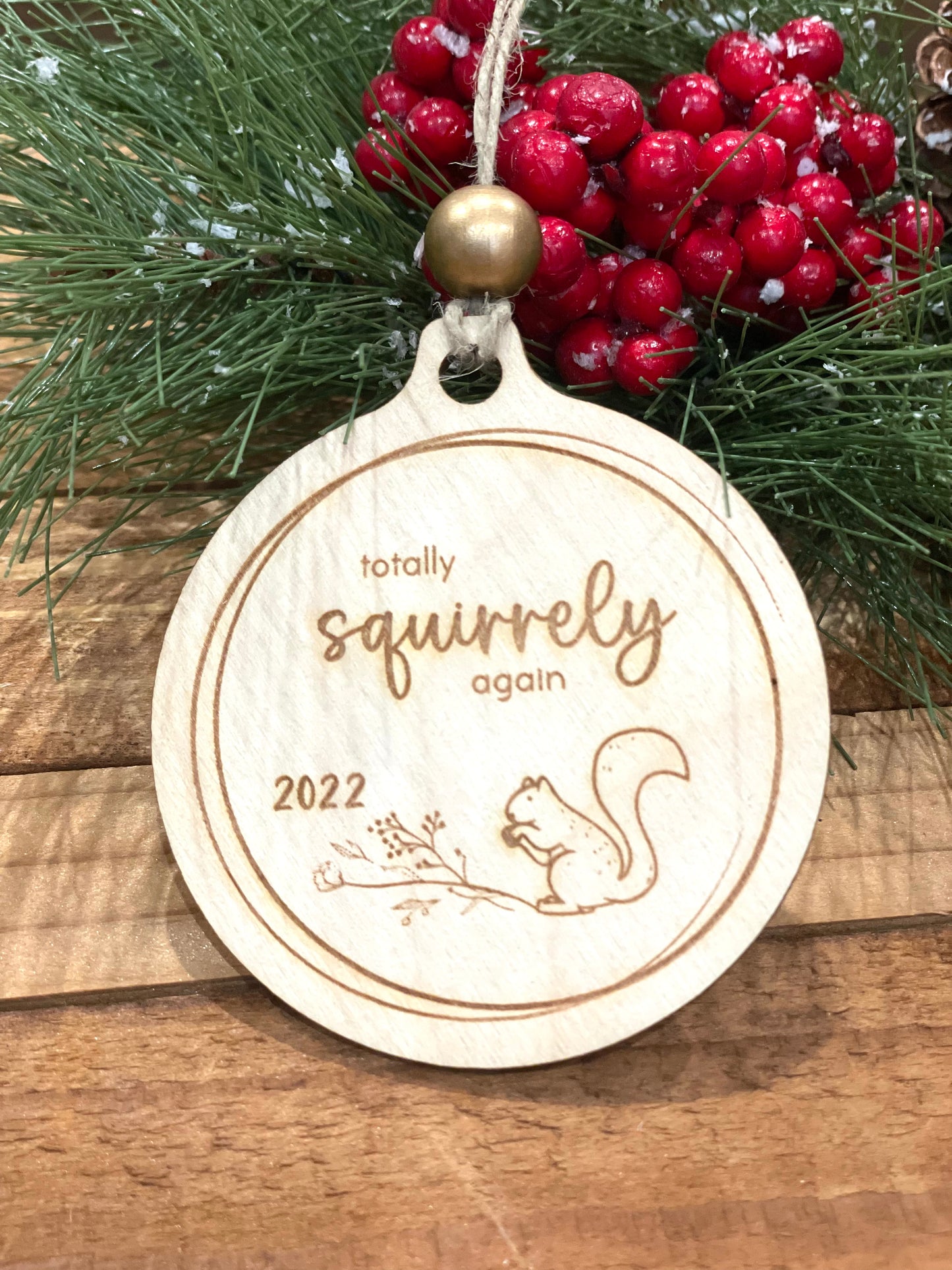 2022 Totally Squirrely Funny Ornament