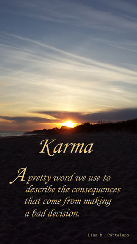 Karma is a pretty word....sunrise photo captured on the beaches of Nantucket, MA