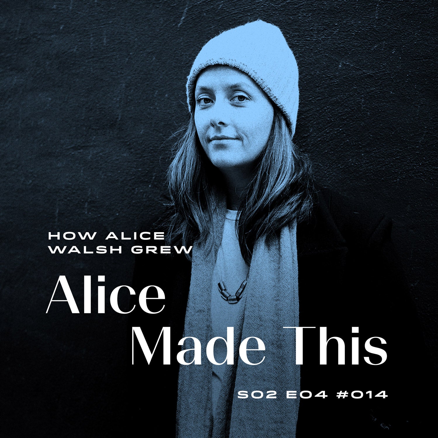 alice walsh talks to handcut radio | how alice walsh grew Alice Made This
