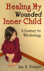 Healing my Wounded Inner Child