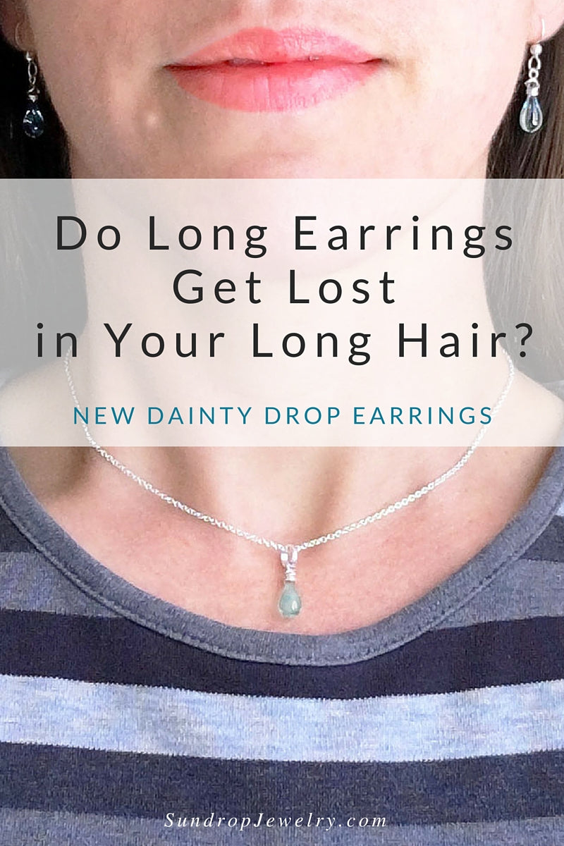 Dainty Drop Earrings - Long Earrings Get Lost in Your Long Hair by Sundrop Jewelry