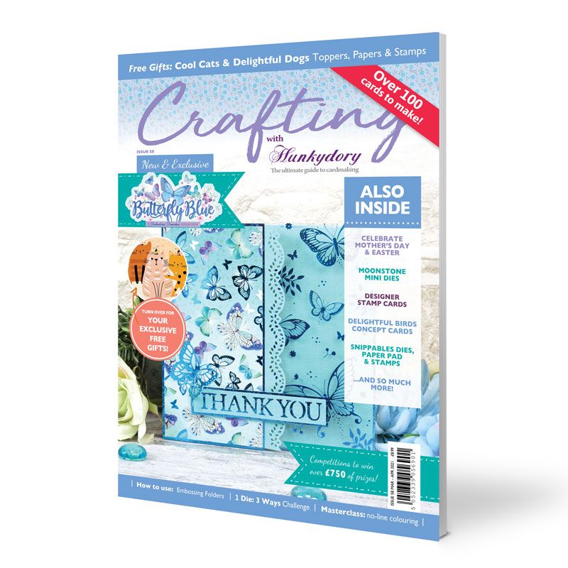 Crafting With Hunkydory Issue 58 Crafting Project Magazine 