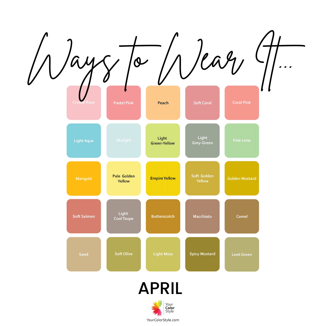 Ways to Wear the April Color Palette of the Month Your Color Style