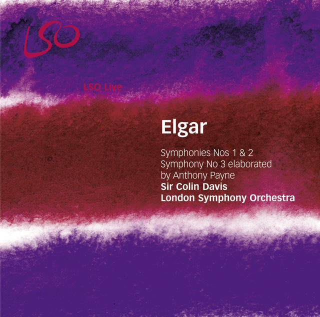 Elgar: Symphonies No. 1 & 2, Symphony No. 3 Elaborated By Anthony Payne album cover