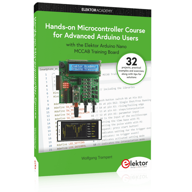 Hands - on Microcontroller Course for Advanced Arduino Users - Elektor
