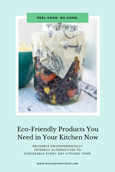 Eco-Friendly Products You Need in Your Kitchen Now