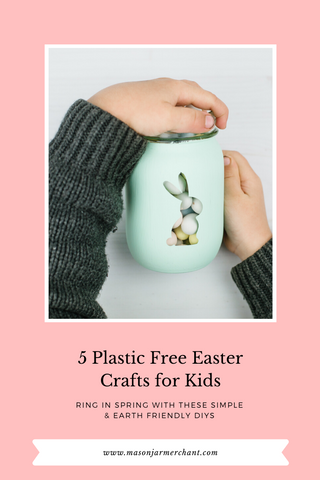 5 Plastic Free Easter Crafts for Kids