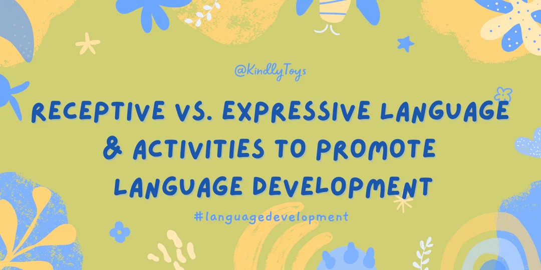 Receptive Vs Expressive Language And Activities To Promote Language Dev 1943