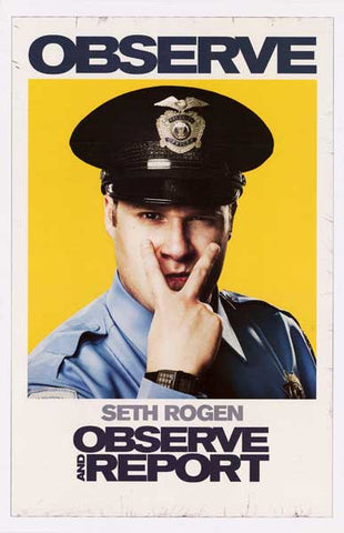 Observe and Report Seth Rogen 11x17 Poster
