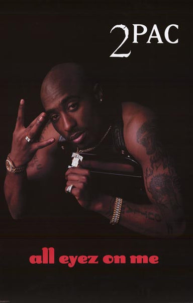 Tupac Shakur All Eyez on Me Poster 24x36 – BananaRoad