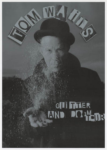 Tom Waits Glitter and Doom Tour Poster