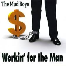the mud boys workin' for the man - blues music cd