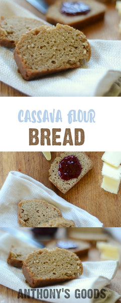 Cassava Flour Bread