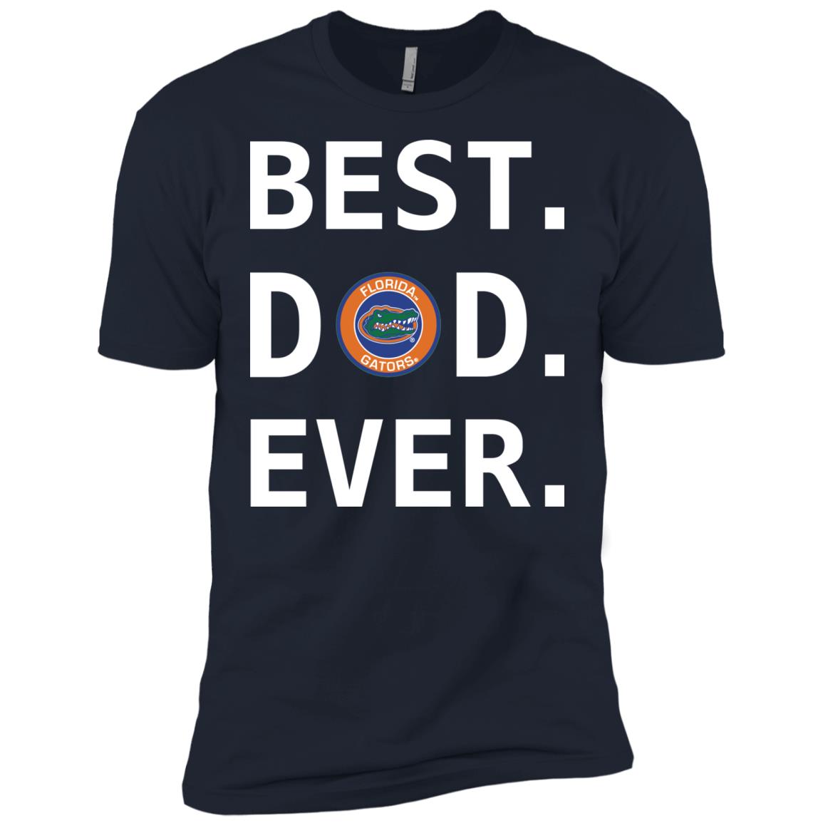 Best Florida Gators Dad Ever Fathers Day Shirt