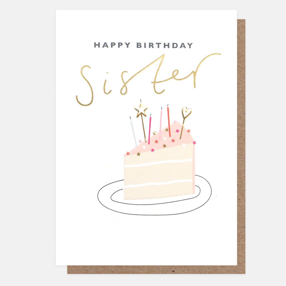 Happy Birthday Sister Slice of Cake – The Loft at Turnbull's