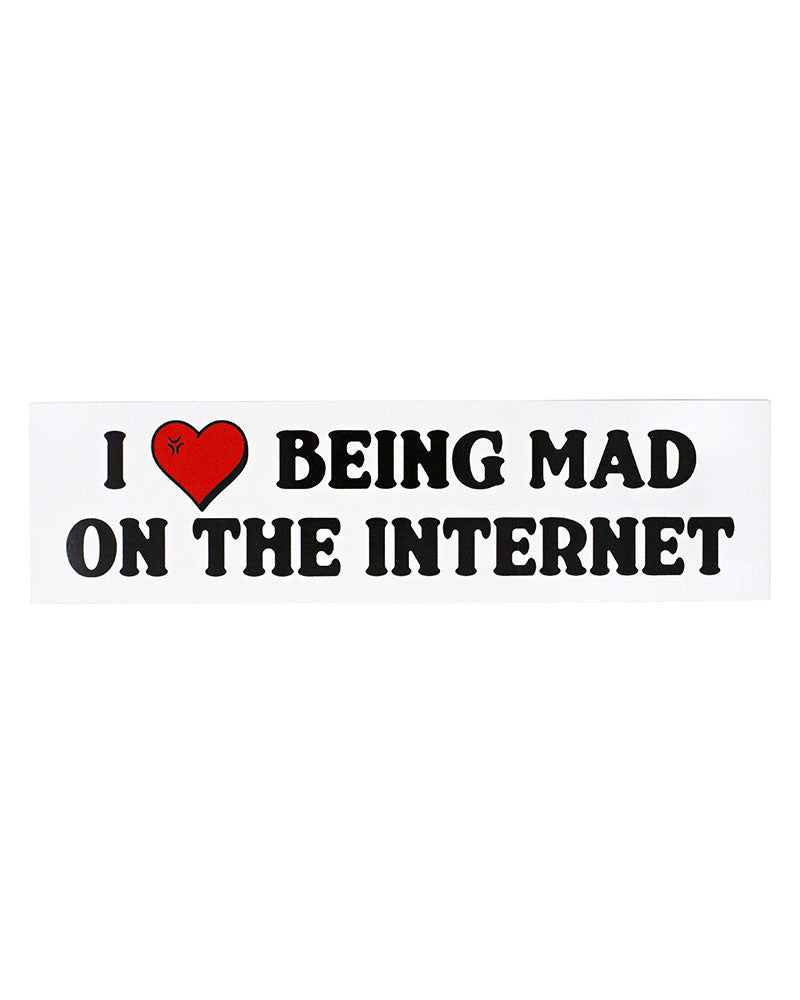 Beeldhouwwerk ondergoed aftrekken I Love Being Mad On The Internet Bumper Sticker – Strange Ways
