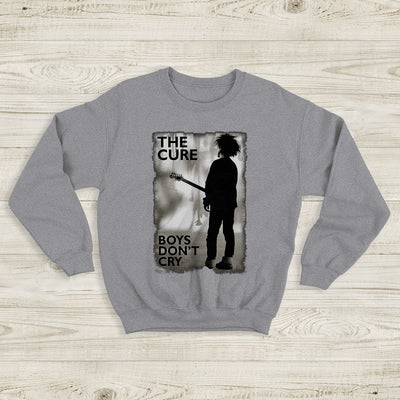 The Cure Boys Don't Cry Sweatshirt The Cure Shirt Music Shirt