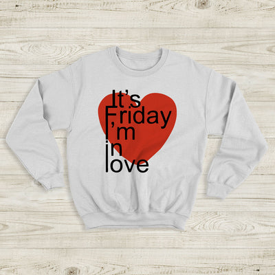 The Cure It's Friday I'm In Love Sweatshirt The Cure Shirt Music Shirt