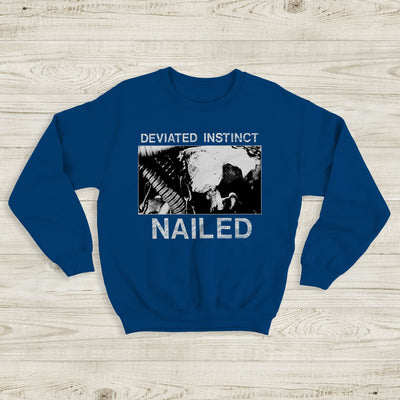 Deviated Instinct Nailed Sweatshirt Deviated Instinct Shirt