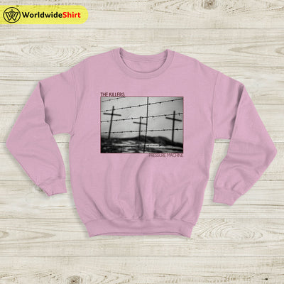 The Killers Pressure Machine Sweatshirt The Killers Shirt Band Shirt