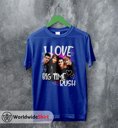 I Love Big Time Rush Graphic T shirt Big Time Rush Shirt Music Shirt - WorldWideShirt