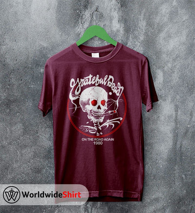 On The Road Again 1980 Tour T-Shirt Grateful Dead Shirt Rock Band - WorldWideShirt