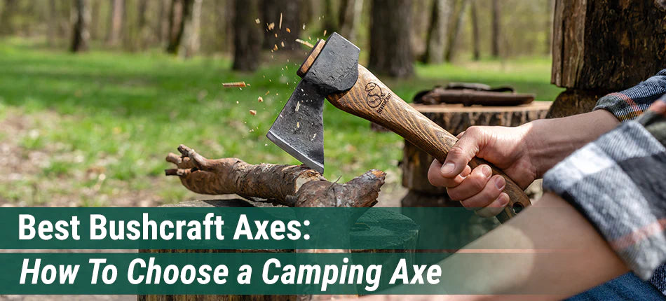 Best Bushcraft Axes: How To Choose a Camping Axe – BeaverCraft Tools