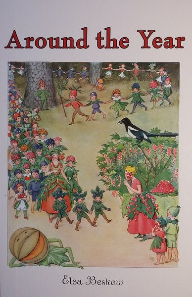 Around the Year by Elsa Beskow