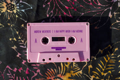 Andrew Weathers - I Am Happy When I Am Moving - Cassette