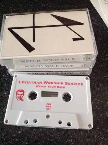 Leviathan Worship Service - Watch Your Back - Cassette