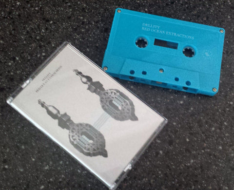 Dellity - Red Ocean Extractions - Cassette